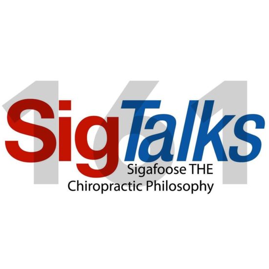 161 SigTalks | The word: CHIROPRACTIC